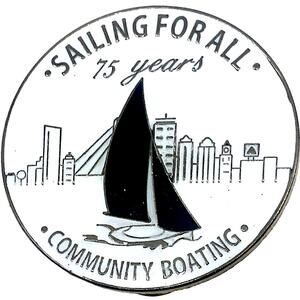 Sailing For All Boston Community Boating 75 Years Circular Pin